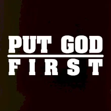 Put God first hrubý nápis