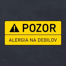 Pozor alergia na debilov