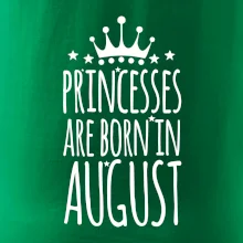 Princesses are born in August