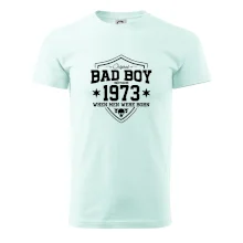 Bad boy since 1973