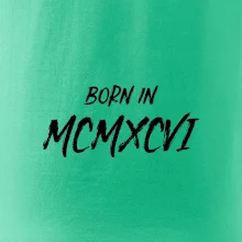 Born in - Rímske číslo 1996