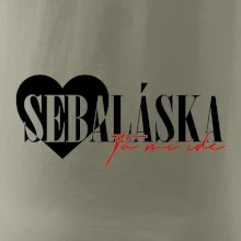 Sebeláska ta mi ide