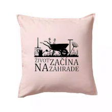 Život začína na záhrade