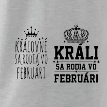 Králi - Kráľovné sa rodia vo februári