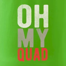 OH my Quad