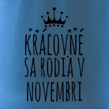 Kráľovné sa rodia v novembri