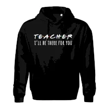 Teacher i'll be there for you