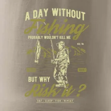 A Day Without Fishing