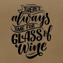 There always time for glass of wine