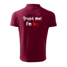 Trust me I´m  Bc. / Ver mi som Bc.