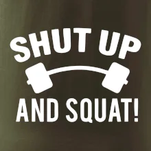 Shut up and squat