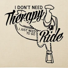 I don't Therapy Ride - jazdkyňa I don't Therapy Ride - jazdkyňa