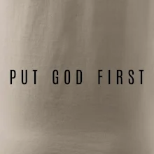 Put God first slabý nápis Put God first slabý nápis