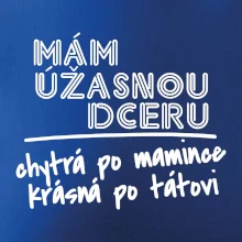 Mám úžasnú dcéru