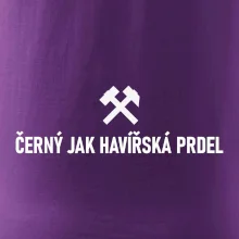ČERNÝ JAK HAVÍŘSKÁ PRDEL﻿