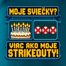 Moje sviečky viac ako moje strikeouty