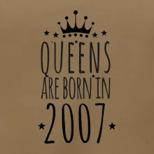 Queens are born in 2007