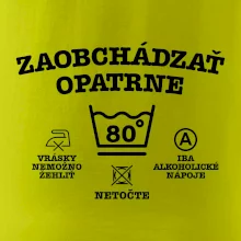 Zaobchádzať opatrne 80