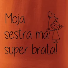 Moja sestra má super sestru / 	Moja sestra má super brata