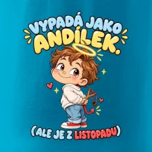 Vypadá jako andílek ale je z listopadu s prakem