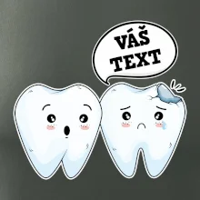 Zubárske tričko - Vás text