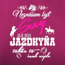 Neznášam byť sexy - Jazdkyňa