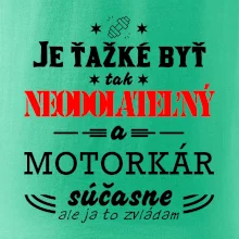 Neodolateľný motorkár