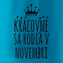 Kráľovné sa rodia v novembri