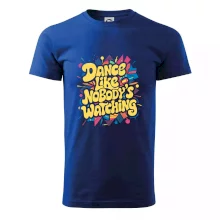 90s Dance like nobody watching 90s Dance like nobody watching