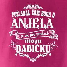 Požiadal som Boha o anjela a on mi poslal moju babičku
