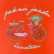 Peknú jazdu životom 60