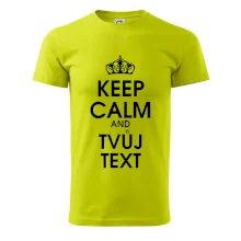 Keep calm - váš text Keep calm - váš text