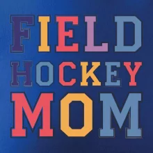 Field hockey mom - športové písmo