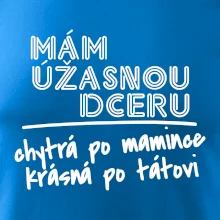 Mám úžasnú dcéru