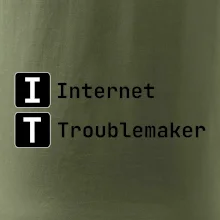 IT Nápis Internet Troublemaker