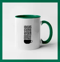 Ideas come after coffee