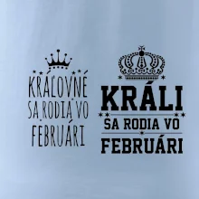 Králi - Kráľovné sa rodia vo februári
