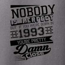 Nobody is perfect - 1993