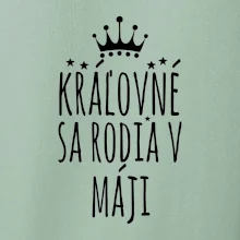 Kráľovné sa rodia v máji