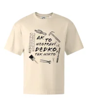 Ak to neopraví dedko tak nikto ČB