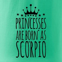 Princesses are as born as Scorpio - Škorpión