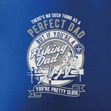 Fishing Perfect dad