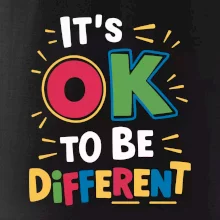 It's OK to be different