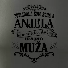 Požiadala som Boha o anjela a on mi poslal môjho muža