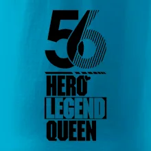 Hero, Legend, Queen 1956