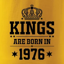 Kings are born in 1976
