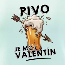 Pivo je môj valentín