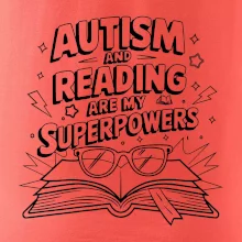 Autism and reading are my superpowers