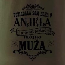 Požiadala som Boha o anjela a on mi poslal môjho muža