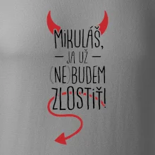 Mikuláš, ja už nebudem zlostiť!